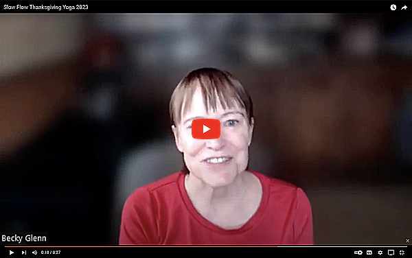 Keyframe of YouTube video for Slow Flow Yoga with Becky Glenn Thanksgiving 2023